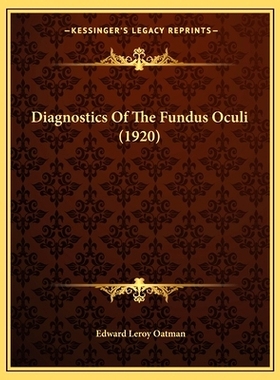 预订 Diagnostics Of The Fundus Oculi (1920): 9781164620105