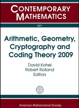 【预售】Arithmetic, Geometry, Cryptography and Coding Theory 2009