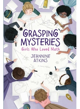 预订 Grasping Mysteries: Girls Who Loved Math 掌握奥秘：热爱数学的女孩: 9781534460683