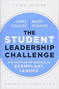 【预售】The Student Leadership Challenge: Five Practices For Becoming An Exemplary Leader, Third Edition
