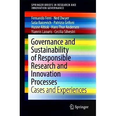 预订 Governance and Sustainability of Responsible Research and Innovation Processes: Cases and Experiences 负责任研究与