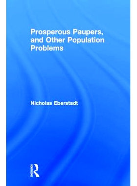 预订 Prosperous Paupers and Other Population Problems: 9781560004233