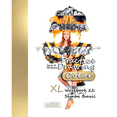 预订 Practice Drawing [Color] - XL Workbook 22: Samba Brasil: 9781981182879
