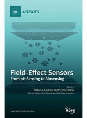 预订 Field-Effect Sensors: From pH Sensing to Biosensing: From pH Sensing to Biosensing: 9783036555133