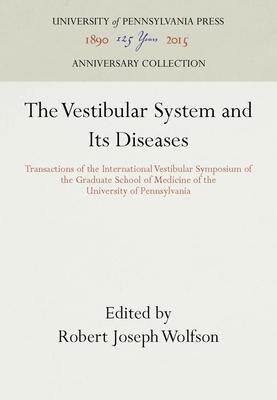 [预订]The Vestibular System and Its Diseases 9781512808681