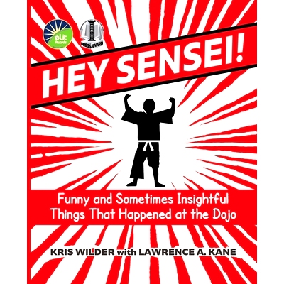 预订 Hey Sensei!: Funny and Sometimes Insightful Things That Happened at the Dojo: 9798985561746