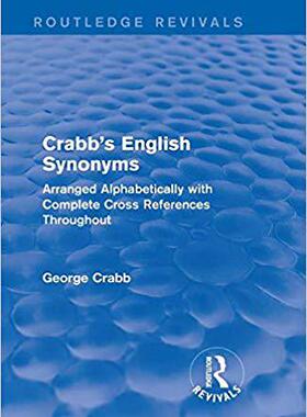 【预售】Routledge Revivals: Crabb’s English Synonyms (1916)