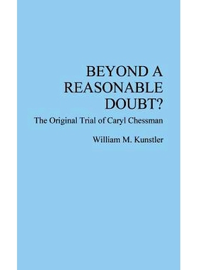 预订 Beyond a Reasonable Doubt?: The Original Trial of Caryl Chessman: 9780837169514