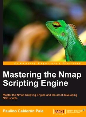 预订 Mastering the Nmap Scripting Engine 掌握 Nmap 脚本引擎: 9781782168317