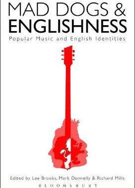 【预订】Mad Dogs and Englishness: Popular Music and English Identities