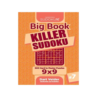 [预订]Big Book Killer Sudoku - 500 Hard to Master Puzzles 9x9 (Volume 7) 9781727550559