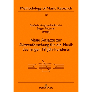 Musik Neue für 预订 des Jahrhunderts zur 19. Ansätze 9783631797341 Skizzenforschung langen die