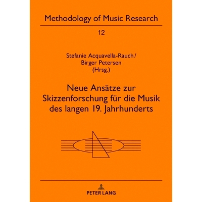 预订 Neue Ansätze zur Skizzenforschung für die Musik des langen 19. Jahrhunderts: 9783631797341