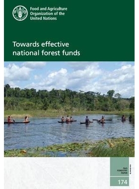 预订 Towards Effective National Forest Funds 有效国家森林基金 （丛书）: 9789251087060