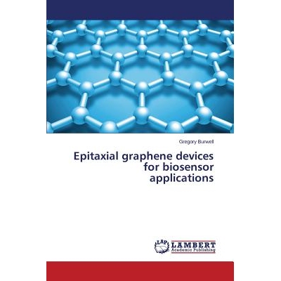 预订 Epitaxial graphene devices for biosensor applications: 9783659661532