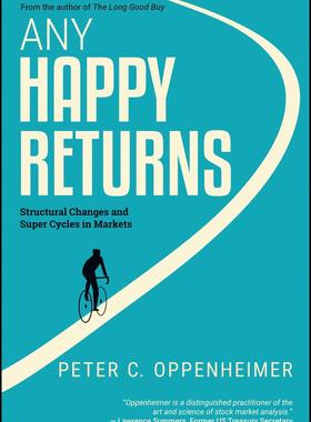 现货 Any Happy Returns - Structural Changes And Super Cycles In Markets 9781394210350