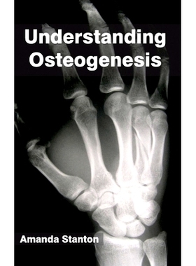 预订 Understanding Osteogenesis 了解成骨: 9781632396013