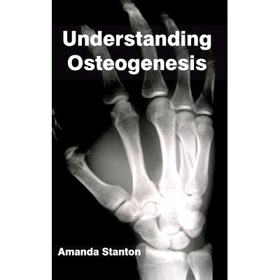 预订 Understanding Osteogenesis 了解成骨: 9781632396013