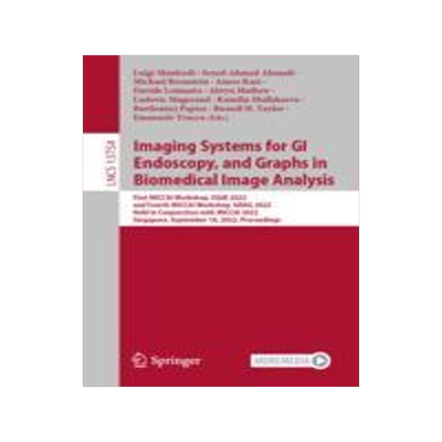 [预订]Imaging Systems for GI Endoscopy, and Graphs in Biomedical Image Analysis