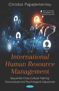 [预订]International Human Resource Management: Sequential Cross Cultural Training – Sociocultural and Ps 9781536169478