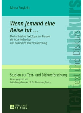 预订 «Wenn jemand eine Reise tut …»: Die kontrastive Textologie am Beispiel der österreichischen und polnischen Tour