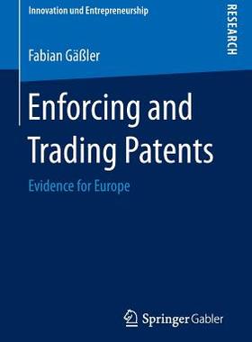 【预订】Enforcing and Trading Patents