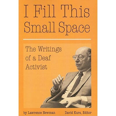 预订 I Fill This Small Space: The Writings of a Deaf Activist Volume 9: 9781563684081