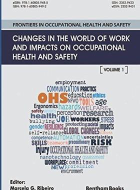 [预订]Changes in the World of Work and Impacts on Occupational Health and Safety: Frontiers in Occupationa 9781608059492