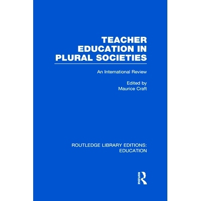 预订 Teacher Education in Plural Societies: An International Review 多元社会中的教师教育: 9780415697002