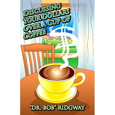 预订 Discussing Your Dollars Over a Cup of Coffee: 9781634980685