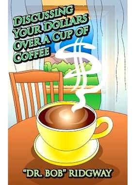 预订 Discussing Your Dollars Over a Cup of Coffee: 9781634980685
