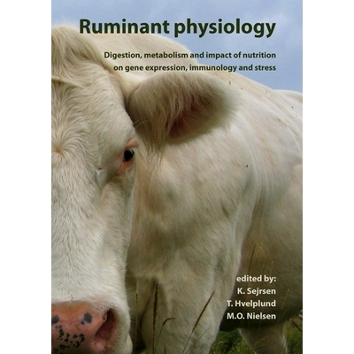 预订 Ruminant physiology: Digestion, metabolism and impact of nutrition on gene expression, immunology and stress 反刍动