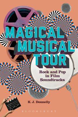 [预订]Magical Musical Tour: Rock and Pop in Film Soundtracks 9781628921281