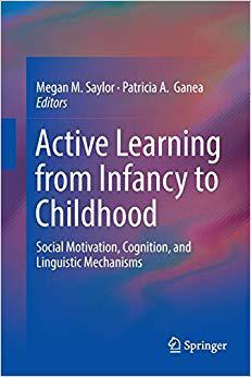 【预售】Active Learning from Infancy to Childhood: Social Motivation, Cognition, and Linguistic Mechanisms