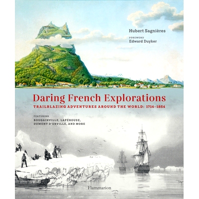 预订 Daring French Explorations 1714-1854 Trailblazing Adventures 大胆的法国探索 1714-1854 开拓性冒险: 9782080428455