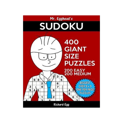 [预订]Mr. Egghead’s Sudoku 400 Giant Size Puzzles, 200 Easy and 200 Medium: The Most Humongous 9 x 9 Gri 9781539853961