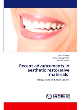 预订 Recent advancements in aesthetic restorative materials: 9786207486496