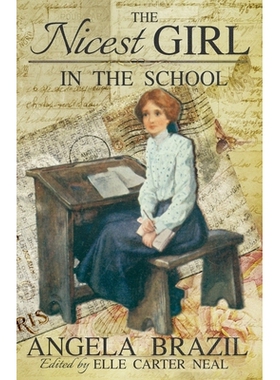 预订 The Nicest Girl in the School (Edited): 9780992443870