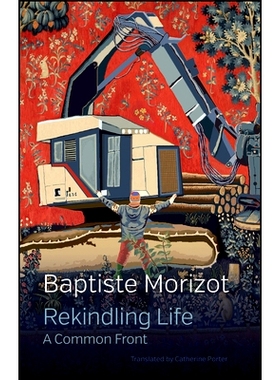 预订 Rekindling Life: a Common Front 重燃生活：共同战线（平装）: 9781509549283