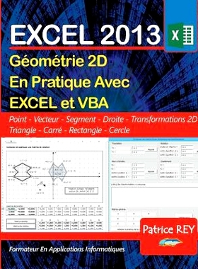 预订 Geometrie 2D avec EXCEL 2013 et VBA: avec le tableur EXCEL: 9782322165391