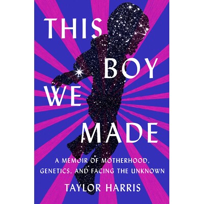 预订 This Boy We Made: A Memoir of Motherhood, Genetics, and Facing the Unknown: 9781646221622