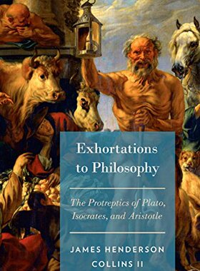 【预订】Exhortations to Philosophy