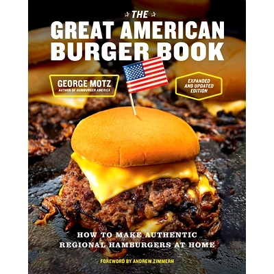预订 The Great American Burger Book (Expanded and Updated Edition): How to Make Authentic Regional Hamburgers at Home