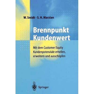 預(yù)訂 Brennpunkt Kundenwert: Mit dem Customer Equity Kundenpotenziale erhellen, erweitern und aussch?pfen: 9783642639838