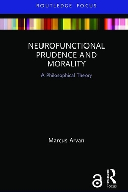 【预订】Neurofunctional Prudence and Morality