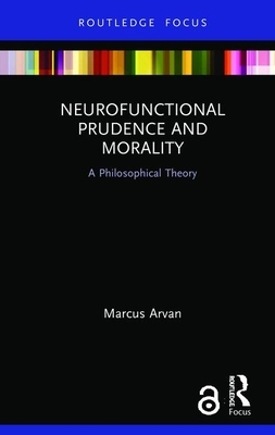 【预订】Neurofunctional Prudence and Morality