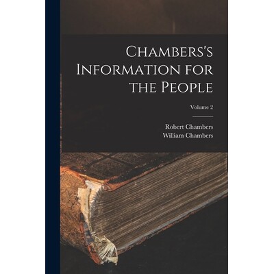 预订 Chambers’s Information for the People; Volume 2 9781017474022