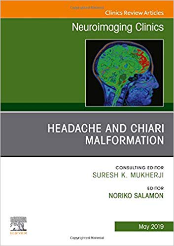 【预售】Headache and Chiari Malformation, An Issue of Neuroimaging Clinics of North America