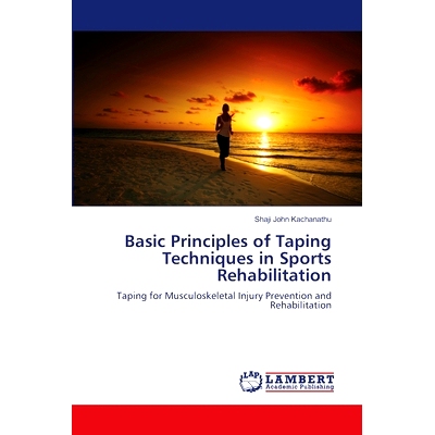 预订 Basic Principles of Taping Techniques in Sports Rehabilitation: 9783659395338