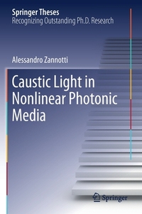【预订】Caustic Light in Nonlinear Photonic Media 9783030530907